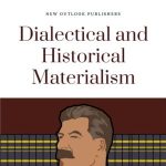 Dialectical & Historical Materialism Part 1